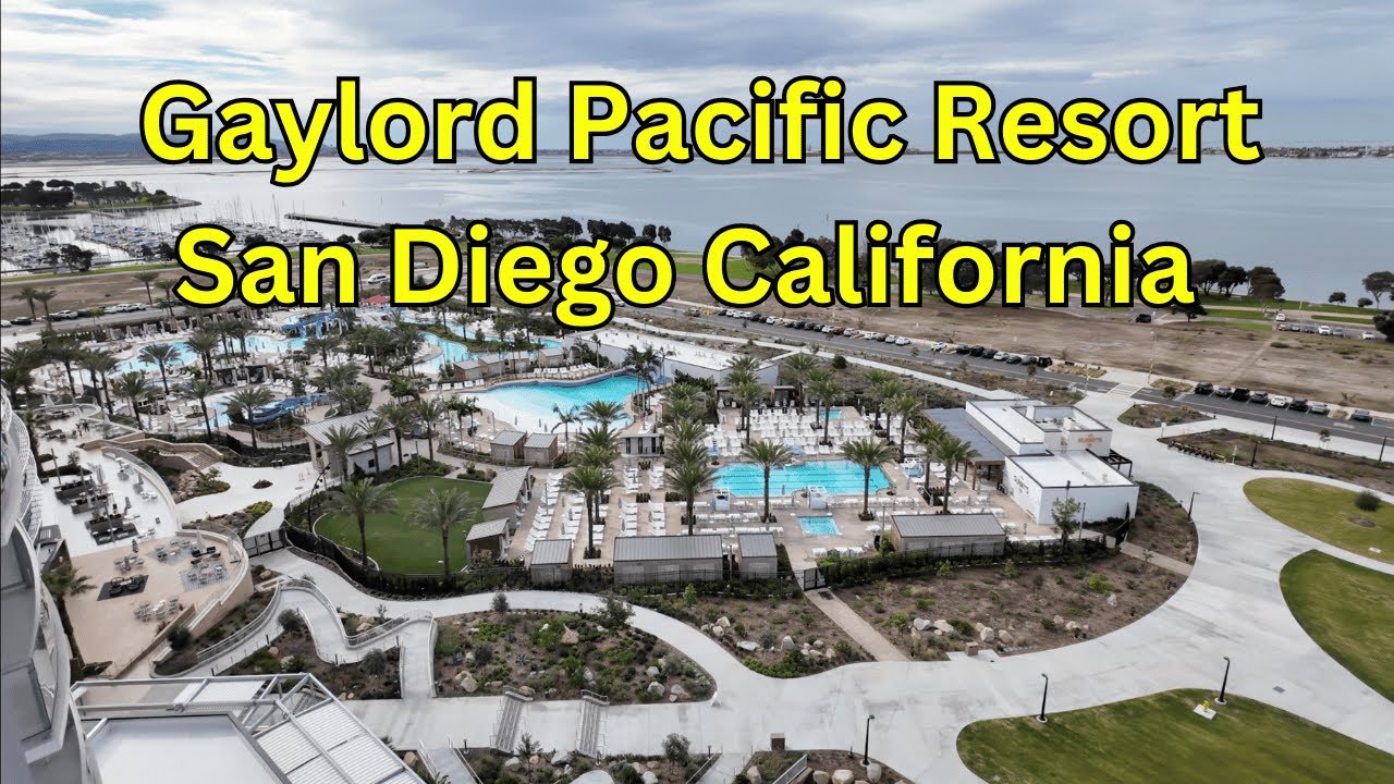 Gaylord Pacific Resort - San Diego California