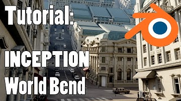 Blender Tutorial: Inception World Bend