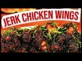 Jerk Chicken Wings | The Best Jamaican Food