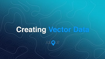 Creating vector data by digitizing in ArcMap - Part 1
