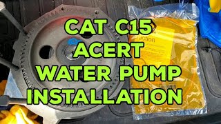 Installing CAT C15 Acert Water Pump