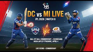 DC vs MI Live Score IPL 2026 | 8th Match Scorecard & Ball by Ball Commentary