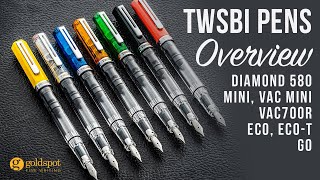 TWSBI Fountain Pens Overview