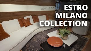 ESTRO MILANO collection | FURNITALIA Contemporary INTERIOR DESIGN showroom | SACRAMENTO California