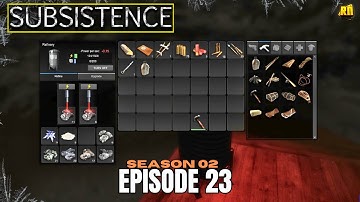 Another Locked Crate & Refinery Slot! Subsistence Gameplay [S02E23]