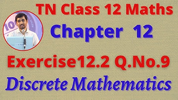 12th Maths Exercise 12.2 Q.No.9 Discrete Mathematics CHAPTER 12 –   TN New Syllabus