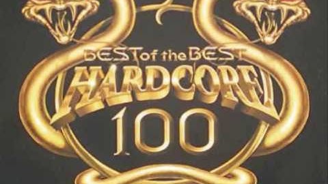 Best of the best Hardcore 100 CD1-2 part 1 (early hardcore)