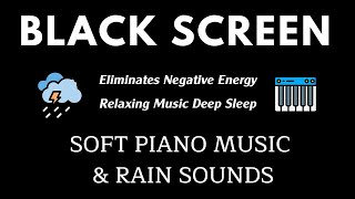 Fall Into Sleep in 10 Minutes Soft RAIN with Relaxing Piano Music | Eliminates Negative, Deep Sleep by Jason Soothing Sleep Melodies 22,968 views 9 days ago 3 hours, 1 minute