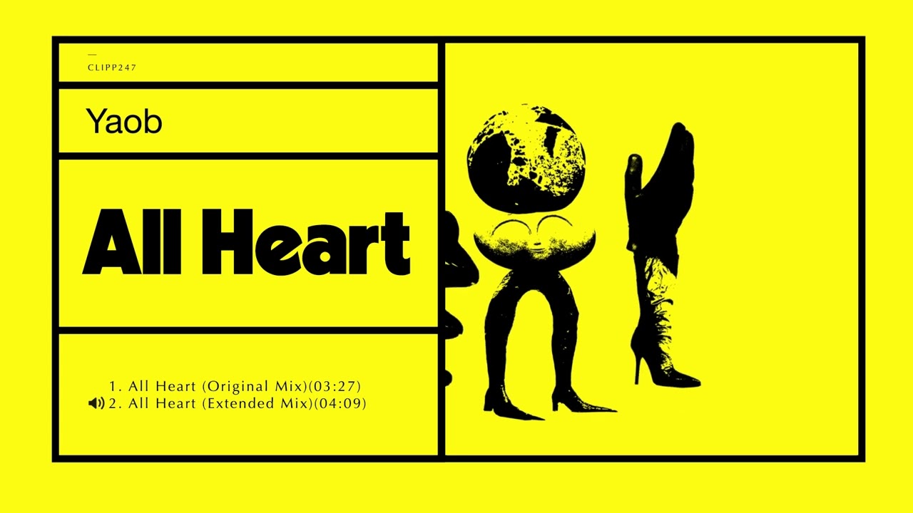 Yaob- All Heart- Extended Mix [CLIPP247]