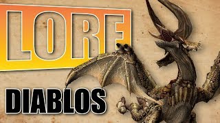 Monster Hunter World Lore: Diablos