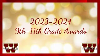 9th, 10th, and 11th Grade Academic Awards // 2023 - 2024 // Cypress Woods High School