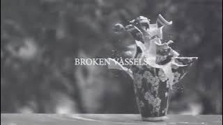 Broken vessels(official vedio)with Natashia Midori