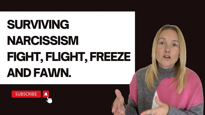 Surviving Narcissism, Fight, Flight, Freeze And Fa...