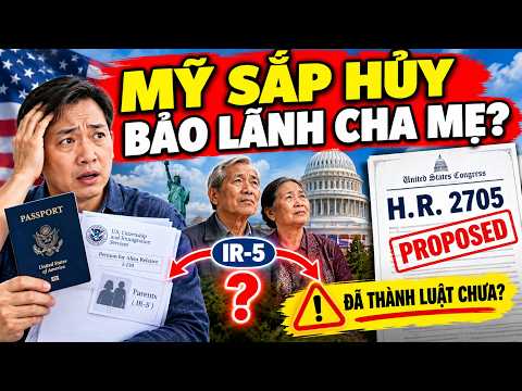 #91 | MỸ SẮP HỦY BẢO LÃNH CHA MẸ? Có Dự Luật Mới – Nhưng Sự Thật Là Gì? | Tony Di Trú