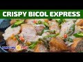 How to Cook Crispy Bicol Express