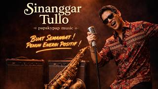 Sinanggar Tullo 💃🎵 | Batak Hits Wajib Dengarkan | Irama Semangat & Positif