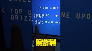 CARA TOP UP BRIZZI LEWAT ATM BRI #topupbrizzi #shorts