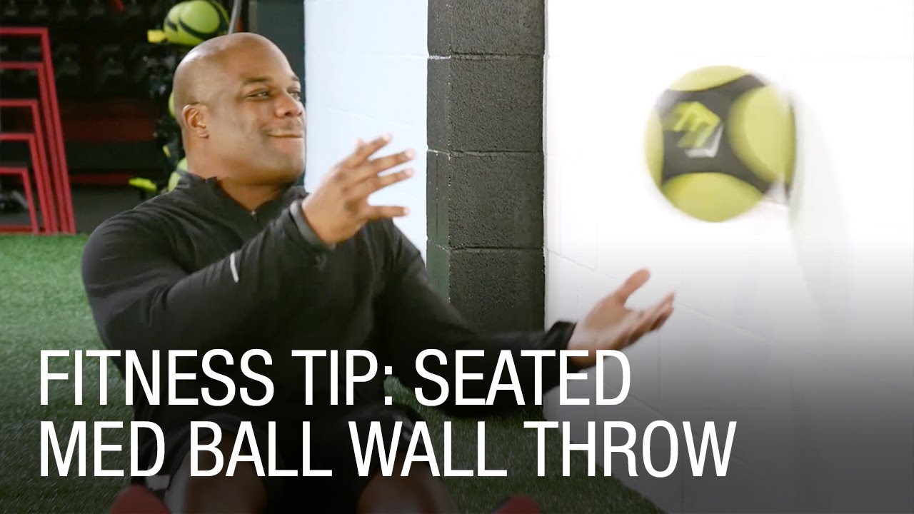 Fitness Tip Seated Med Ball Wall Throw YouTube