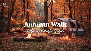 An Old Path I still Remember 🍂 Relaxing Acoustic Guitar for Autumn Walks