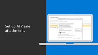 how to set up atp safe attachments in microsoft 365 for business