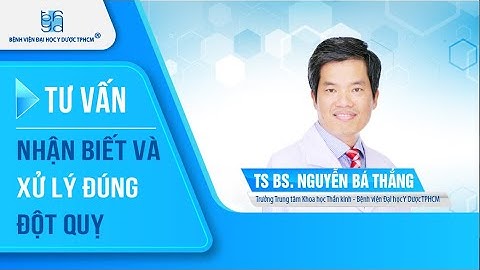 Nhận biết và xử lý đúng đột quỵ  | UMC | Bệnh viện Đại học Y Dược TPHCM