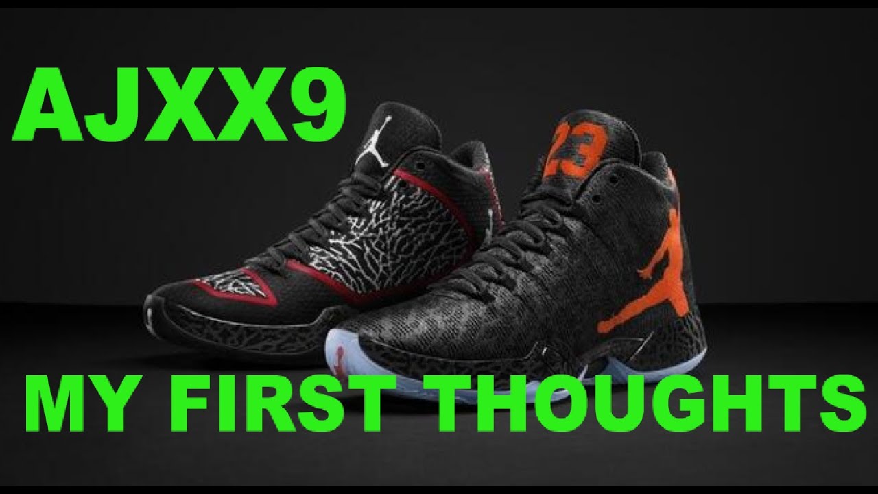 Air Jordan XX9 First Thoughts and Impression - YouTube