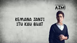 Azmi - Pernah (Lyrics)