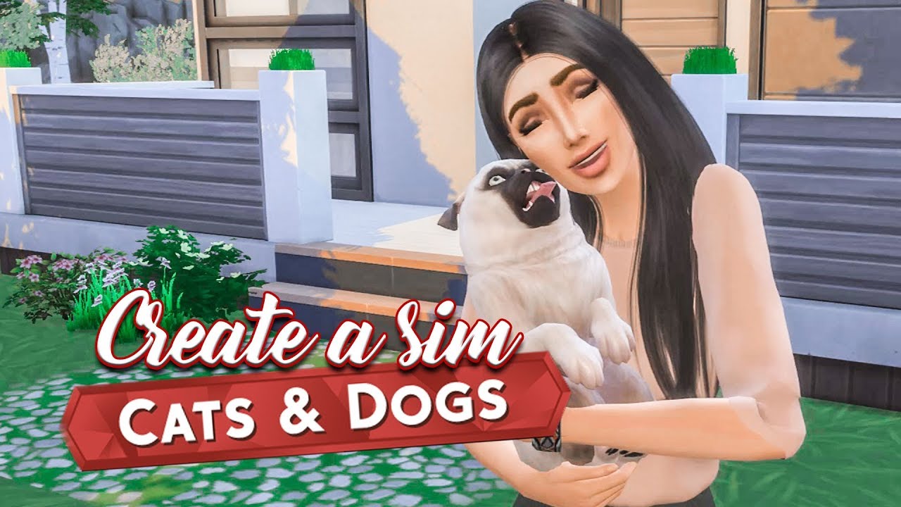 SIMS 4 | LETS PLAY CATS AND DOGS | A little family #001 - YouTube