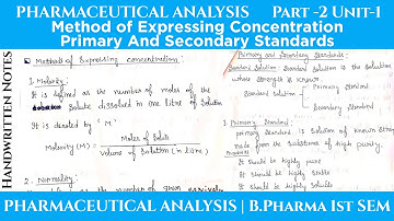 Method of Expressing Concentration | Primary And Secondary Standards | B.Pharma 1st Sem | P-2 U-1