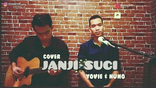 Yovie & Nuno - Janji Suci | Cover By Ranoe Ft. Irfan