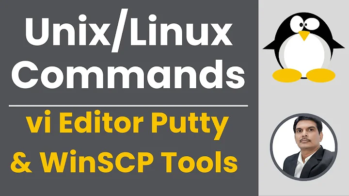 Part 15 - Unix/Linux for Testers | vi Editor | Putty & WinSCP