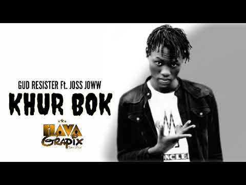 Gud Resister Ft Joss Joww   Khur Bok official audio mp3