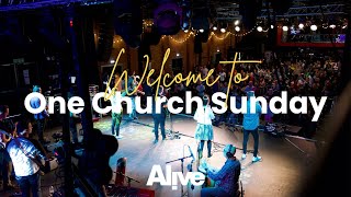 Alive Church - One Church Sunday Service - 2nd April 2023 - 10:30am