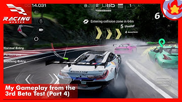 My Gameplay from the 3rd Beta Test (Part 4) | Racing Master