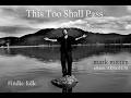 This Too Shall Pass #indiefolk