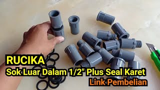 Sok Drat Luar Dalam 1/2 inch PVC Plus Seal Karet - Link Pembelian di Deskripsi