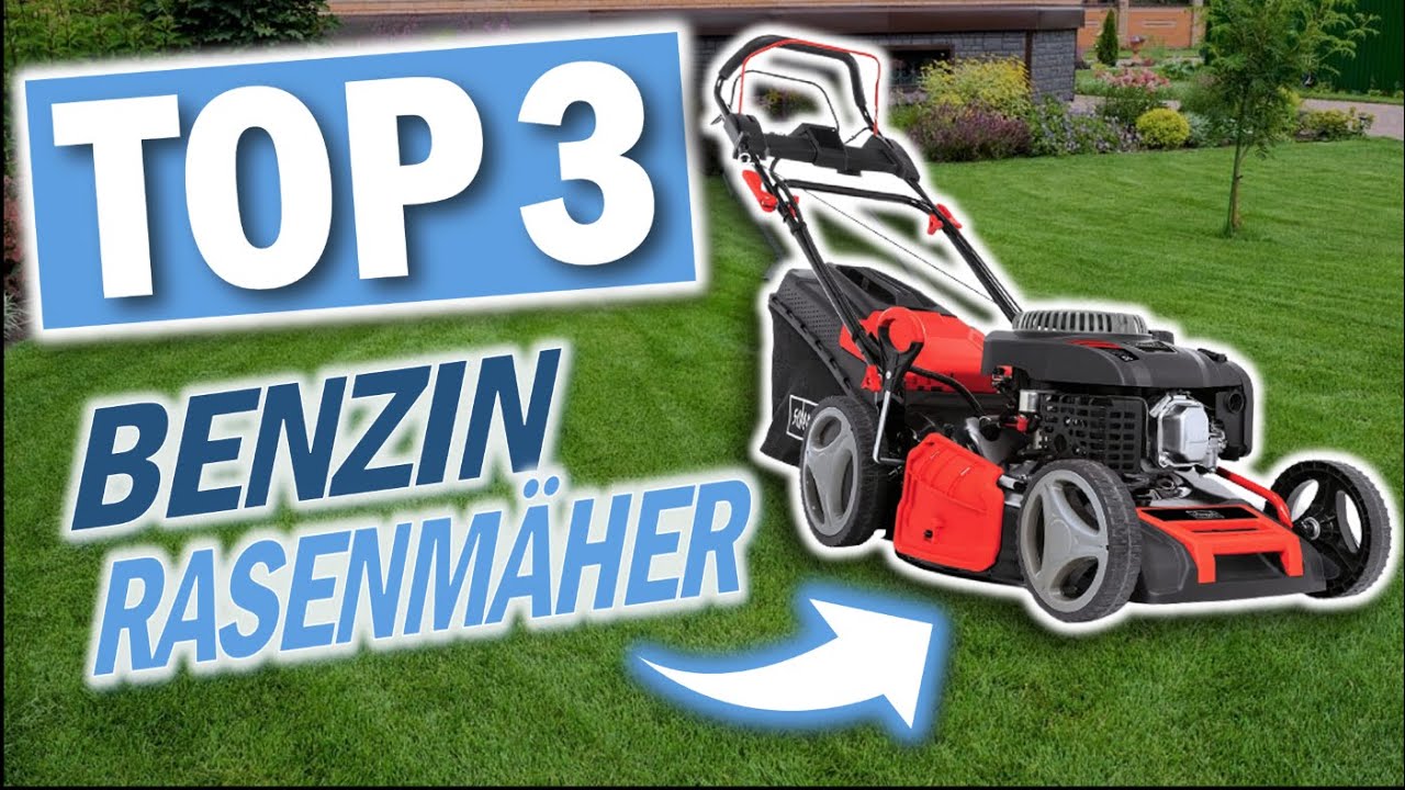 Die besten BENZIN RASENMÄHER | Top 5 Benzin-Rasenmäher Vergleich,  Benzinmäher, Rasenmäher mit Benzin - YouTube