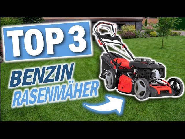 Die besten BENZIN RASENMÄHER  Top 5 Benzin-Rasenmäher Vergleich