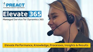 Elevate 365 - Managed Service for Dynamics 365 by Preact