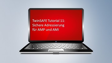 TwinSAFE Tutorial 11: Sichere Adressierung für AMP und AMI