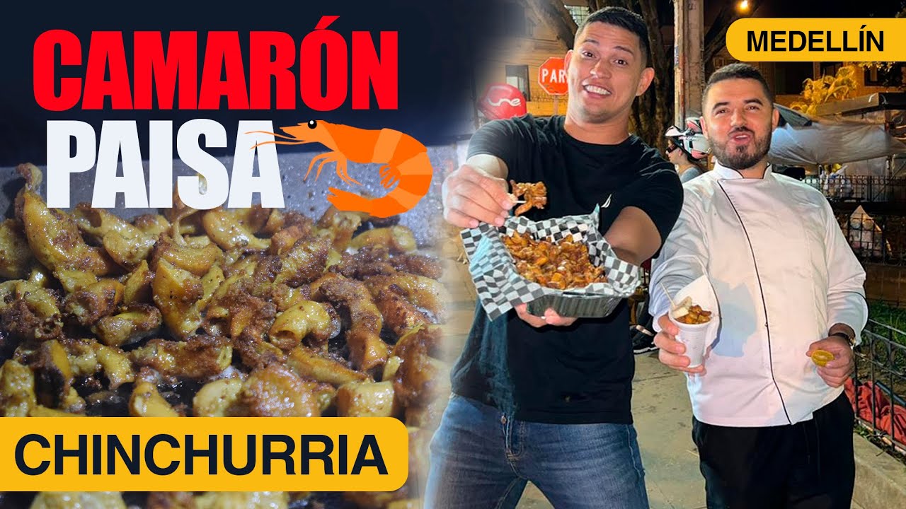 La mejor CHINCHURRIA que me he comido / El popular Camarón Paisa 🦐