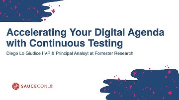 Accelerating Your Digital Agenda with Continuous Testing - Diego Lo Giudice