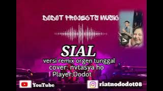 Download lagu siall_mahalini versi orgen tunggal(zona ganjur Kalimantan) - nvtasya ho - Dodot Riatno