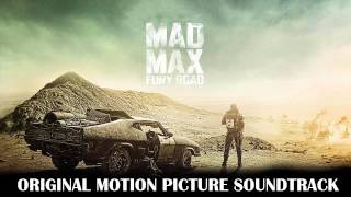 Mad Max: Fury Road Soundtrack (OST) - Brothers In Arms