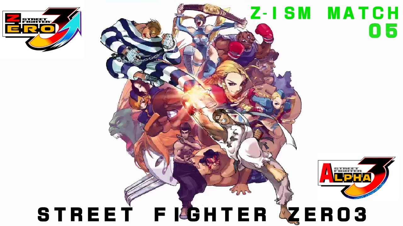 ストリートファイターZERO3ダブルアッパー Z-ISM限定対戦 05 STREET