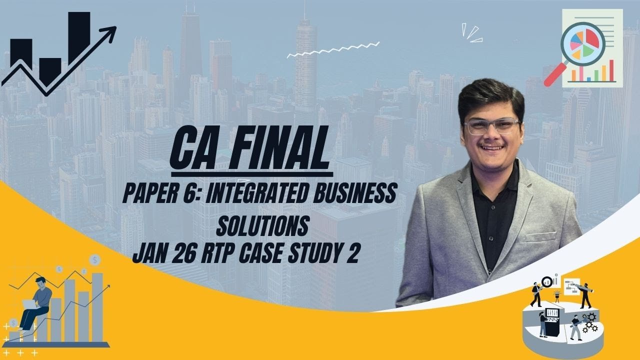 CA Final | IBS | RTP Jan 26 | Case study 2 - YouTube
