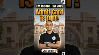 IPMAT Indore 2026 Admit Crd Out 🔥 Download Now. IPM Admit Card Released #iimindore #ipm #pw #ipmat