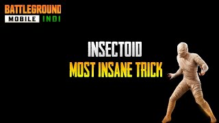INSECTOID MOST INSANE TRICK PUBG | INSECTOID NEW GLITCH || INSECTOID TIPS AND TRICK IN PUBG #SHORTS
