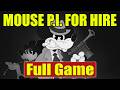 MOUSE P.I. For Hire Walkthrough [Full Game] PS5 Pro Gameplay