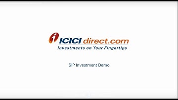 How to Invest in Mutual Fund via SIP mode at ICICIdirect.com | ICICI Direct